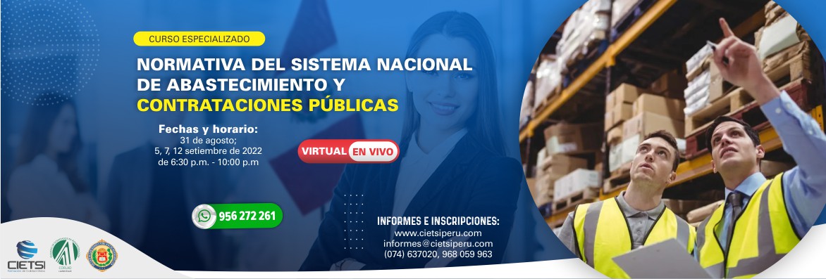 CURSO ESPECIALIZADO NORMATIVA DEL SISTEMA NACIONAL DE ABASTECIMIENTO Y CONTRATACIONES PÚBLICAS 2022